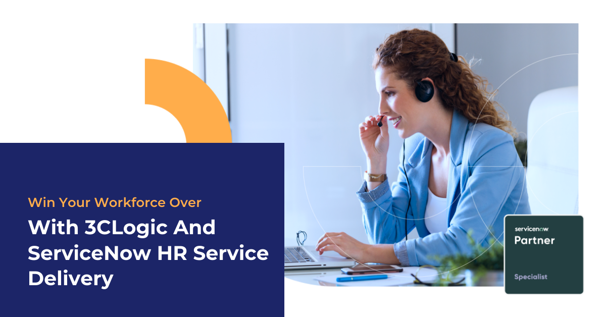 Cloud Contact Center Integration for ServiceNow HR | 3CLogic