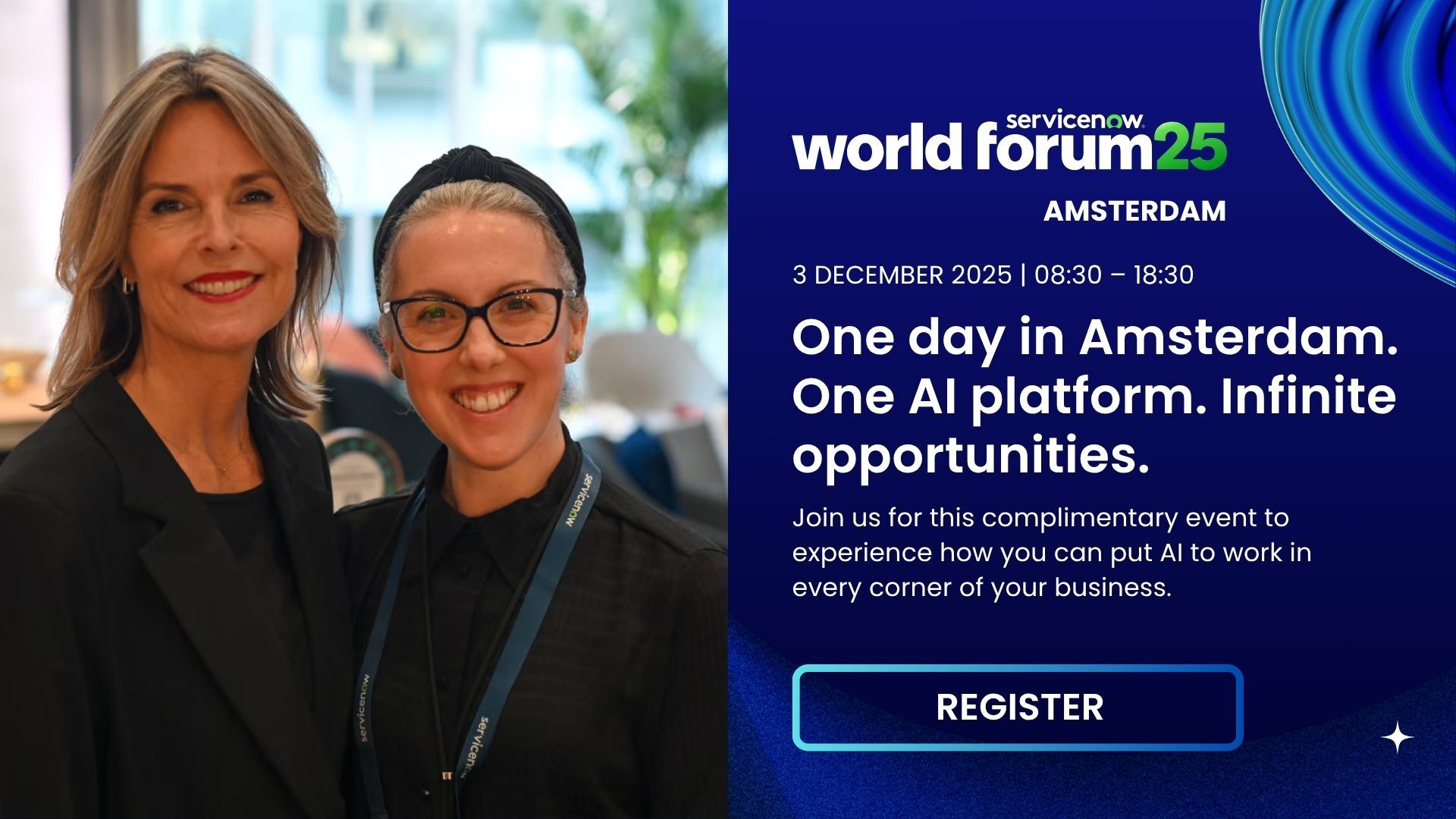 ServiceNow World Forum: Amsterdam