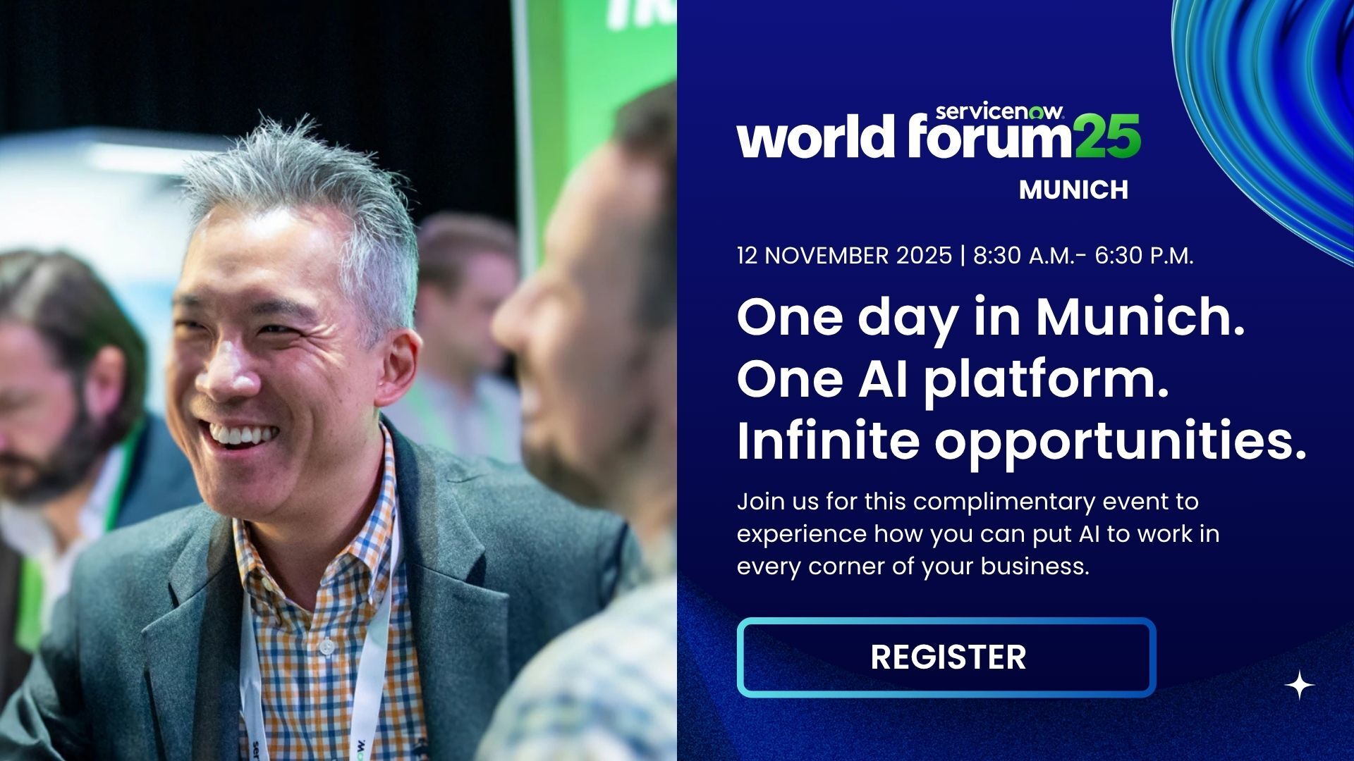 ServiceNow World Forum: Munich