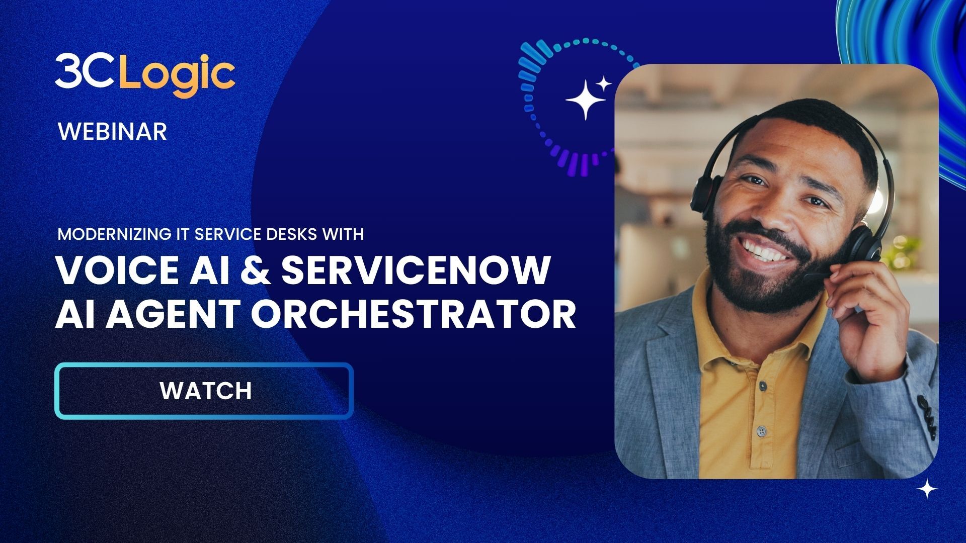 Webinar: Modernizing IT Service Desks with Voice AI and ServiceNow AI Agent Orchestrator