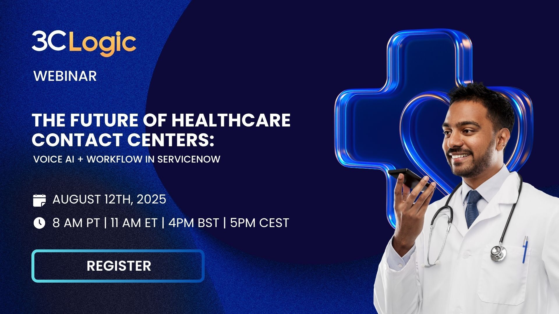 Webinar: The Future of Healthcare Contact Centers: Voice AI + Workflow in ServiceNow