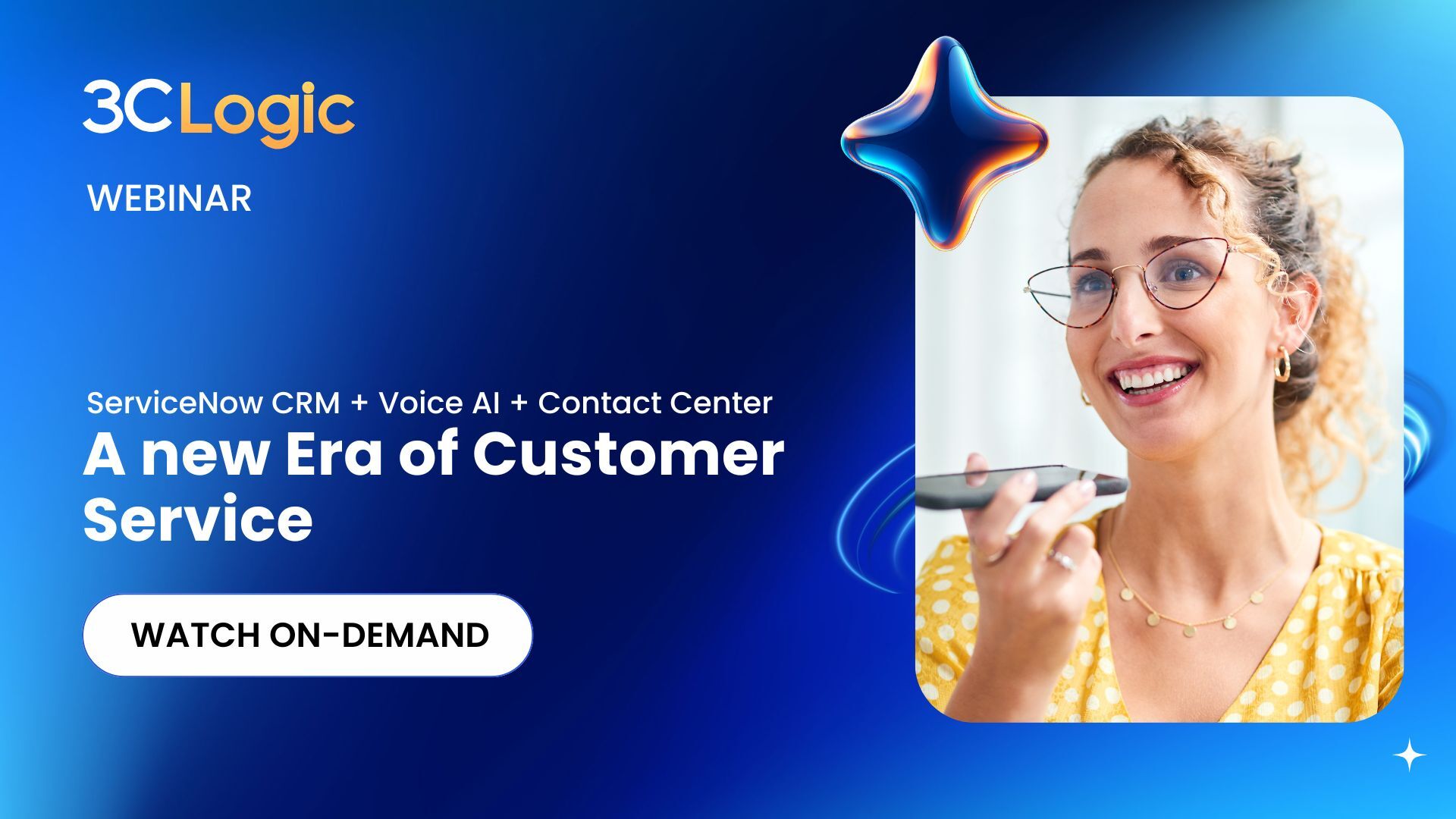 Webinar: ServiceNow CRM + Voice AI + Contact Center: A New Era of Customer Service