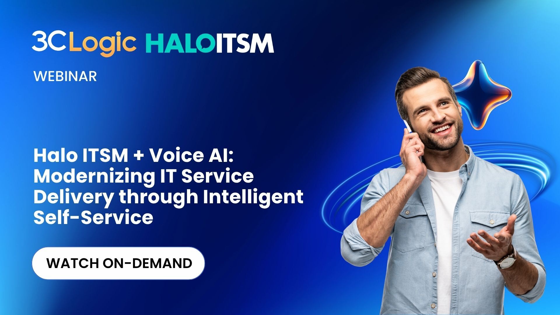 Webinar: Halo ITSM + Voice AI: Modernizing IT Service Delivery through Intelligent Self-Service