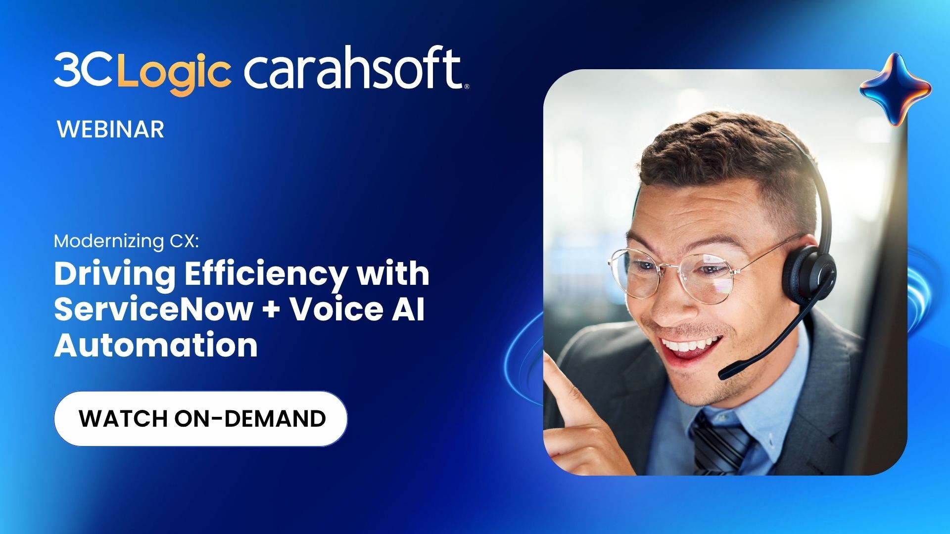 Webinar:  Modernizing CX: Driving Efficiency with ServiceNow + Voice AI Automation
