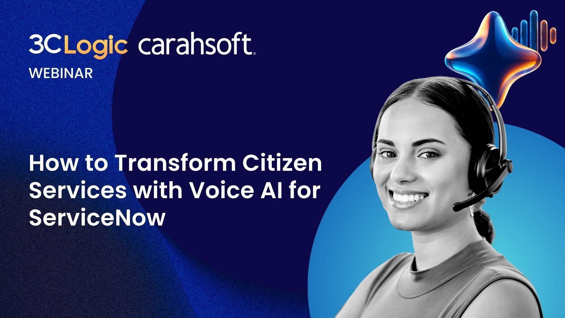 Webinar: How to Transform Citizen Services  with Voice AI for ServiceNow