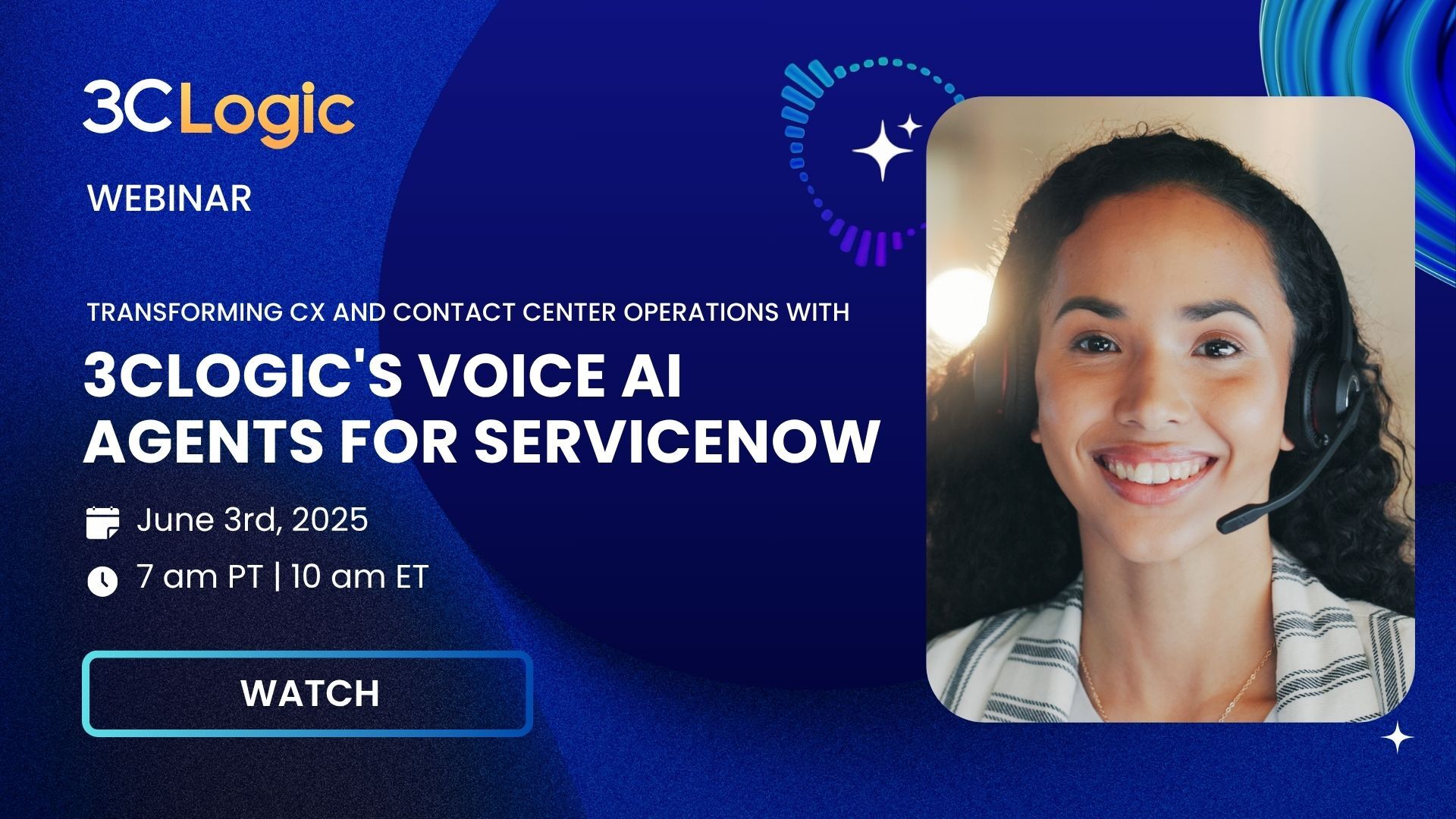 Webinar: Transforming CX and Contact Center Operations with 3CLogic's Voice AI Agents for ServiceNow